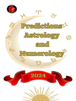 cover image of Predictions. Astrology  and  Numerology 2024